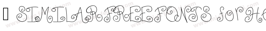 名 SIMILAR FREE FONTS for Hegante Bl字体转换